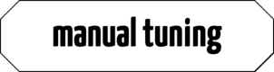 the manual tuning button